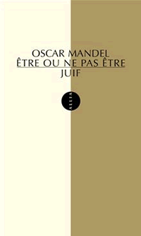Etre ou ne pas &ecirc;tre juif