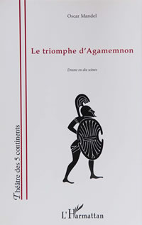 Le Triomphe d&rsquo;Agamemnon